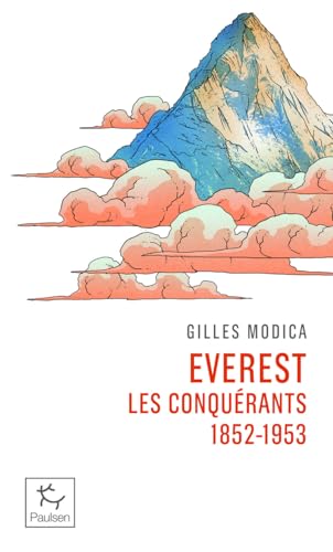 Everest les conquérants - 1852 - 1953 von PAULSEN