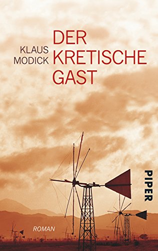 Der kretische Gast: Roman Der kretische Gast: Roman