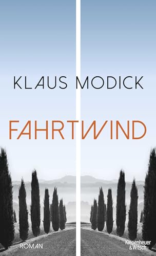 Fahrtwind: Roman von Kiepenheuer & Witsch GmbH