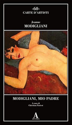Modigliani, mio padre (Carte d'artisti) von Abscondita