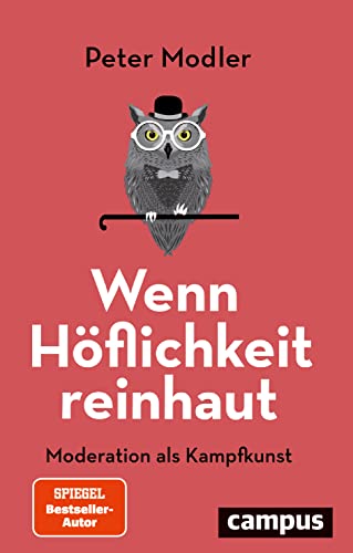 Wenn Höflichkeit reinhaut: Moderation als Kampfkunst