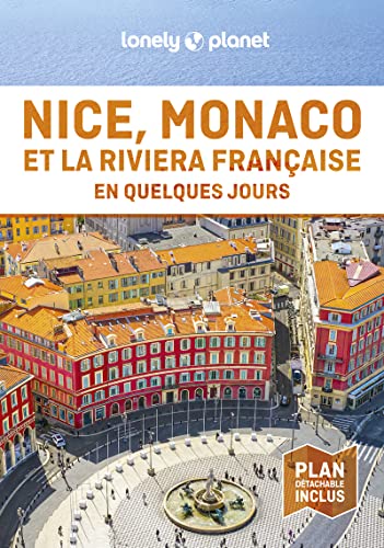 Nice, Monaco et la Riviera française En quelques jours 3 von LONELY PLANET