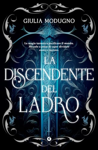 La discendente del ladro (Giunti Faerie) von Giunti Editore