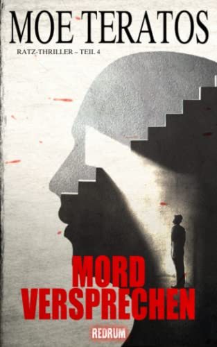 Mordversprechen: Das Mordversprechen (Ratz-Thriller, Band 4) von Redrum Books