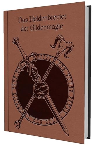 DSA - Das Heldenbrevier der Gildenmagie von Das Schwarze Auge