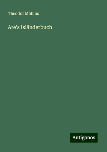 Are's Isländerbuch von Antigonos Verlag