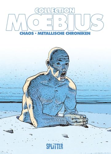 Moebius Collection: Chaos / Metallische Chroniken