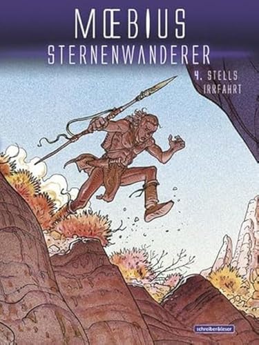 Sternenwanderer: 4. Stells Irrfahrt von Schreiber + Leser