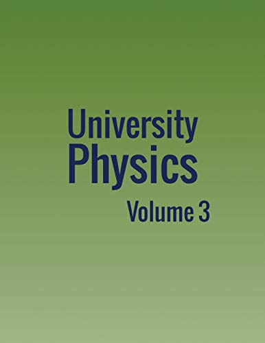 University Physics: Volume 3 von 12th Media Services
