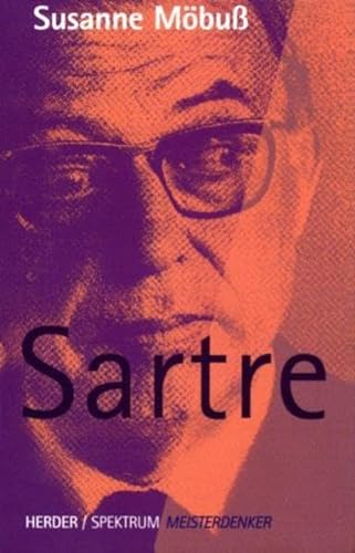 Herder / Spektrum Meisterdenker: Sartre: 1905 - 1980