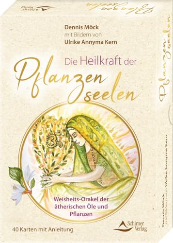 Die Heilkraft der Pflanzenseelen – Weisheits-Orakel der ätherischen Öle und Pflanzen: 40 Karten mit Anleitung von Schirner Verlag