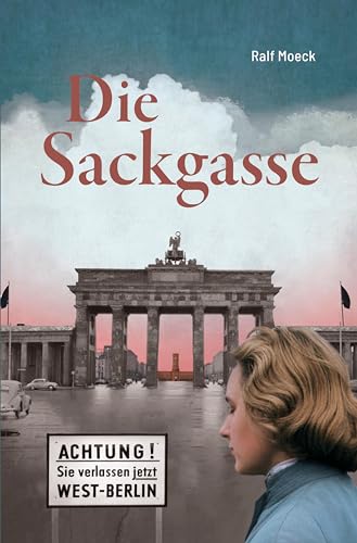 Die Sackgasse von Steve-Holger Ludwig