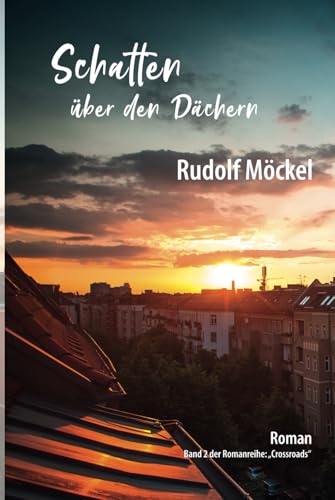 Schatten über den Dächern von Independently published