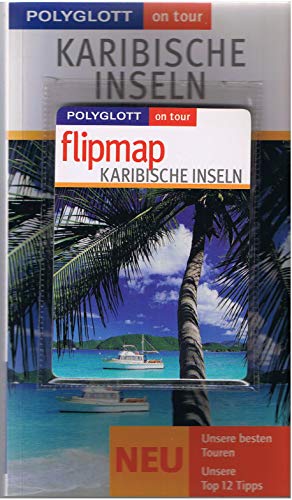 Karibische Inseln - Buch mit flipmap: Polyglott on tour Reiseführer