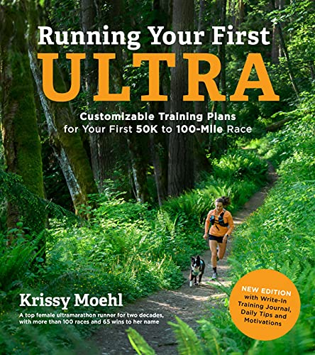 Running Your First Ultra: Customizable Training Plans for Your First 50k to 100-Mile Race von GARDNERS