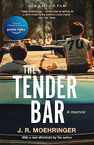 The Tender Bar: Now a Major Film Directed by George Clooney and Starring Ben Affleck von Sceptre
