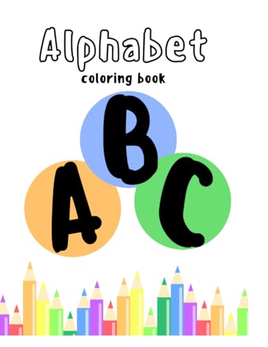 Alphabet Coloring Book von Independently published