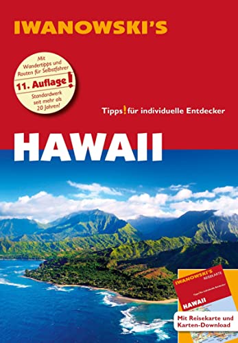 Hawaii - Reiseführer von Iwanowski: Individualreiseführer mit Extra-Reisekarte und Karten-Download (Reisehandbuch) von Iwanowski's Reisebuchverlag