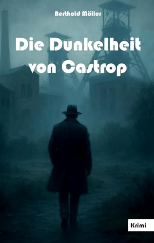 Die Dunkelheit von Castrop von Rediroma-Verlag