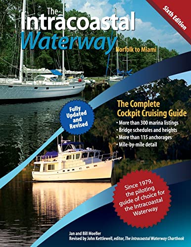 The Intracoastal Waterway, Norfolk to Miami: The Complete Cockpit Cruising Guide, Sixth Edition von McGraw-Hill Education