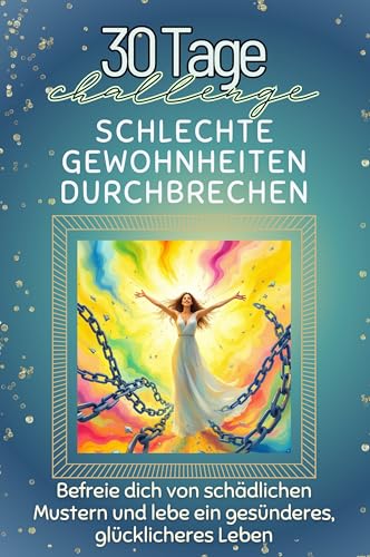 Schlechte Gewohnheiten durchbrechen - Das perfekte Geschenk für Weihnachten und Geburtstag und jeden Anlass: Befreie dich von schädlichen Mustern und lebe ein gesünderes, glücklicheres Leben von FlipFlop