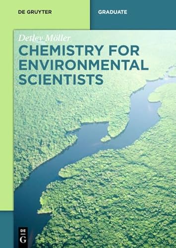 Chemistry for Environmental Scientists (De Gruyter Textbook)