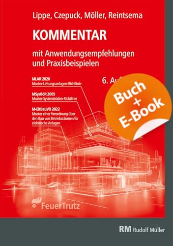 Kommentar zur Muster-Leitungsanlagen-Richtlinie (MLAR) - mit E-Book von RM Rudolf Müller Medien GmbH & Co. KG