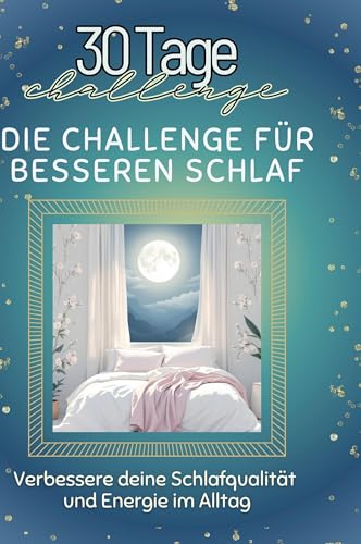 Die Challenge für besseren Schlaf: Verbessere deine Schlafqualität und Energie im Alltag von FlipFlop