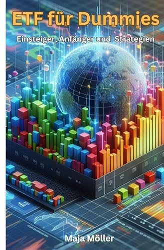 ETF für Dummies: Einsteiger, Anfänger und Strategien von epubli