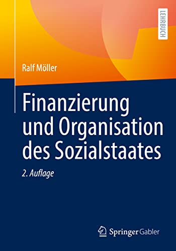 Finanzierung und Organisation des Sozialstaates