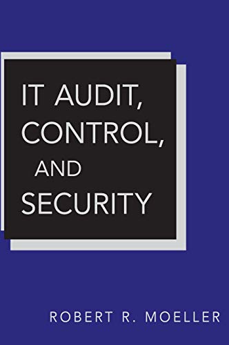 IT Audit, Control, and Security (Wiley Corporate F&A) von Wiley