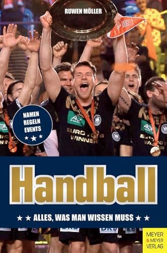 Handball: Alles, was man wissen muss von Meyer + Meyer Fachverlag