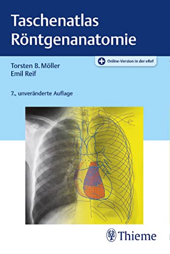 Taschenatlas Röntgenanatomie: Plus Online-Version in der eRef