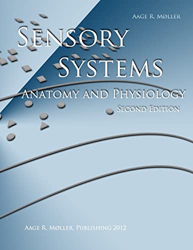 SENSORY SYSTEMS: Anatomy and Physiology, Second Edition von Createspace Independent Publishing Platform