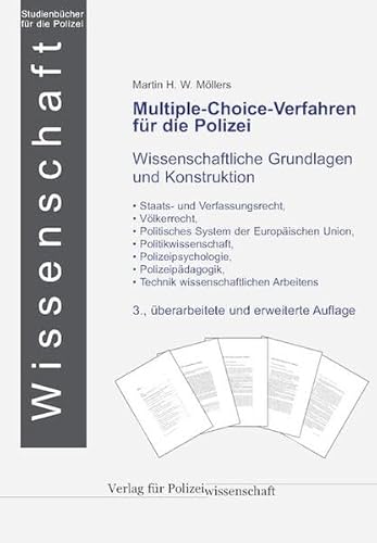 Multiple-Choice-Verfahren für die Polizei: Wissenschaftliche Grundlagen und Konstruktion (Die Blaue Reihe)