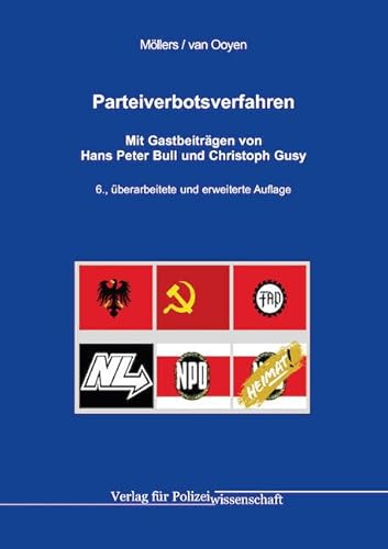 Parteiverbotsverfahren (Jahrbuch öffentliche Sicherheit: Sonderbände) von Verlag f. Polizeiwissens.
