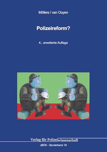 Polizeireform? (Jahrbuch öffentliche Sicherheit: Sonderbände) von Verlag für Polizeiwissenschaft