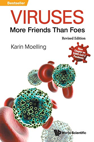 Viruses: More Friends Than Foes (Revised Edition): MORE FRIEND .. (2ND ED) von World Scientific Publishing Company