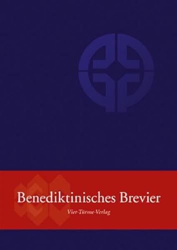 Benediktinisches Brevier: mit geprägten Zeiten (Liturgie)
