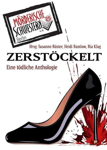 Zerstöckelt: Eine tödliche Anthologie