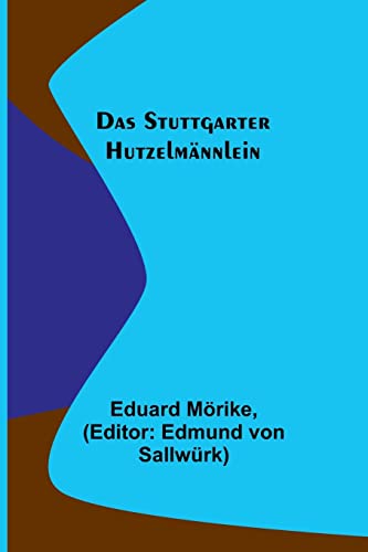 Das Stuttgarter Hutzelmännlein von Alpha Edition