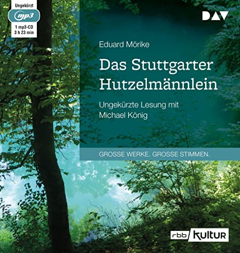 Das Stuttgarter Hutzelmännlein: Ungeküzte Lesung mit Michael König (1 mp3-CD)