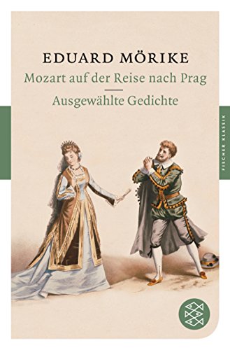 Mozart auf der Reise nach Prag / Ausgewählte Gedichte