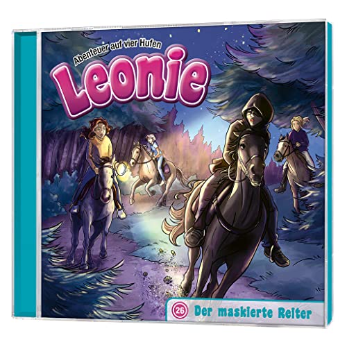 Der maskierte Reiter - Folge 26: Abenteuer auf vier Hufen (Leonie - Abenteuer auf vier Hufen, 26, Band 26)