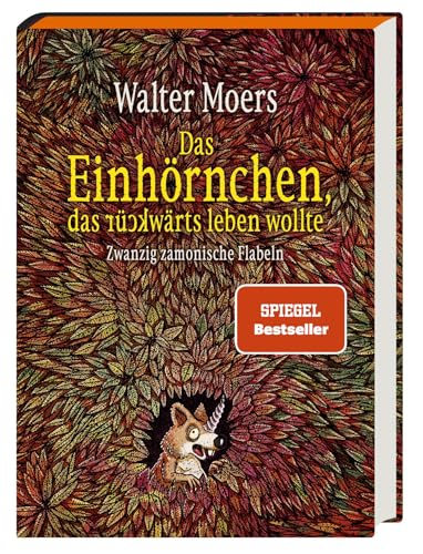 Das Einhörnchen, das rückwärts leben wollte: Zwanzig zamonische Flabeln. Limitierte Ausgabe mit Farbschnitt von PENGUIN VERLAG