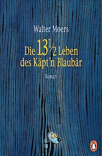 Die 13 ½ Leben des Käpt'n Blaubär: Roman von PENGUIN VERLAG