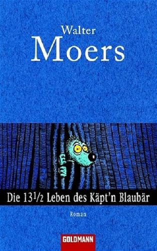 Die 13 ½ Leben des Käpt'n Blaubär: Roman: Die halben Lebenserinnerungen eines Seebären. Roman (Taschenbuch Aktionstitel)