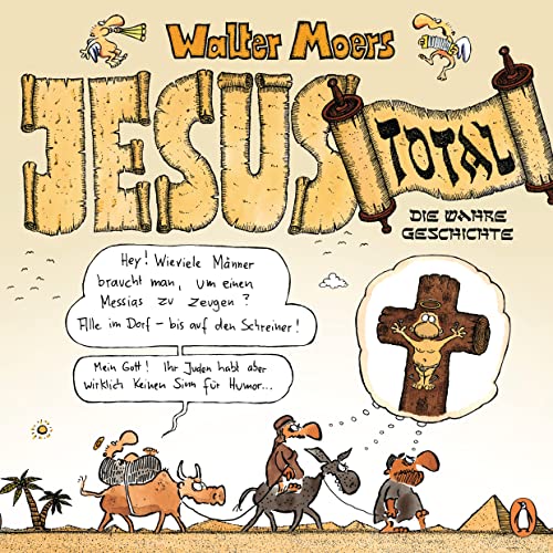 Jesus total: Die wahre Geschichte von Penguin Verlag