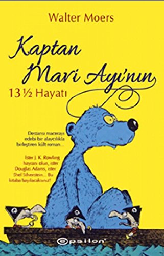 Kaptan Mavi Ayinin 13 Hayati Kaptan Mavi Ayinin 13 Hayati