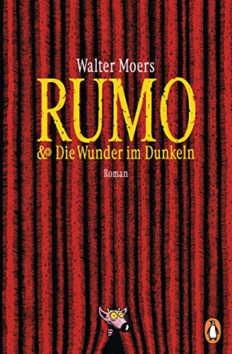 Rumo & die Wunder im Dunkeln: Roman